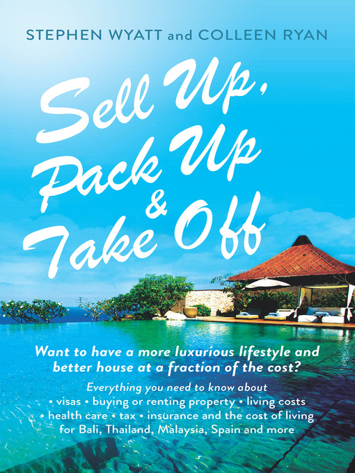 Title details for Sell Up, Pack Up and Take Off by Stephen Wyatt - Wait list